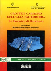 GROTTE E CARSISMO DELL'ALTA VAL BORMIDA - La Bormida di Bardineto
